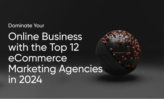 top eCommerce agencies