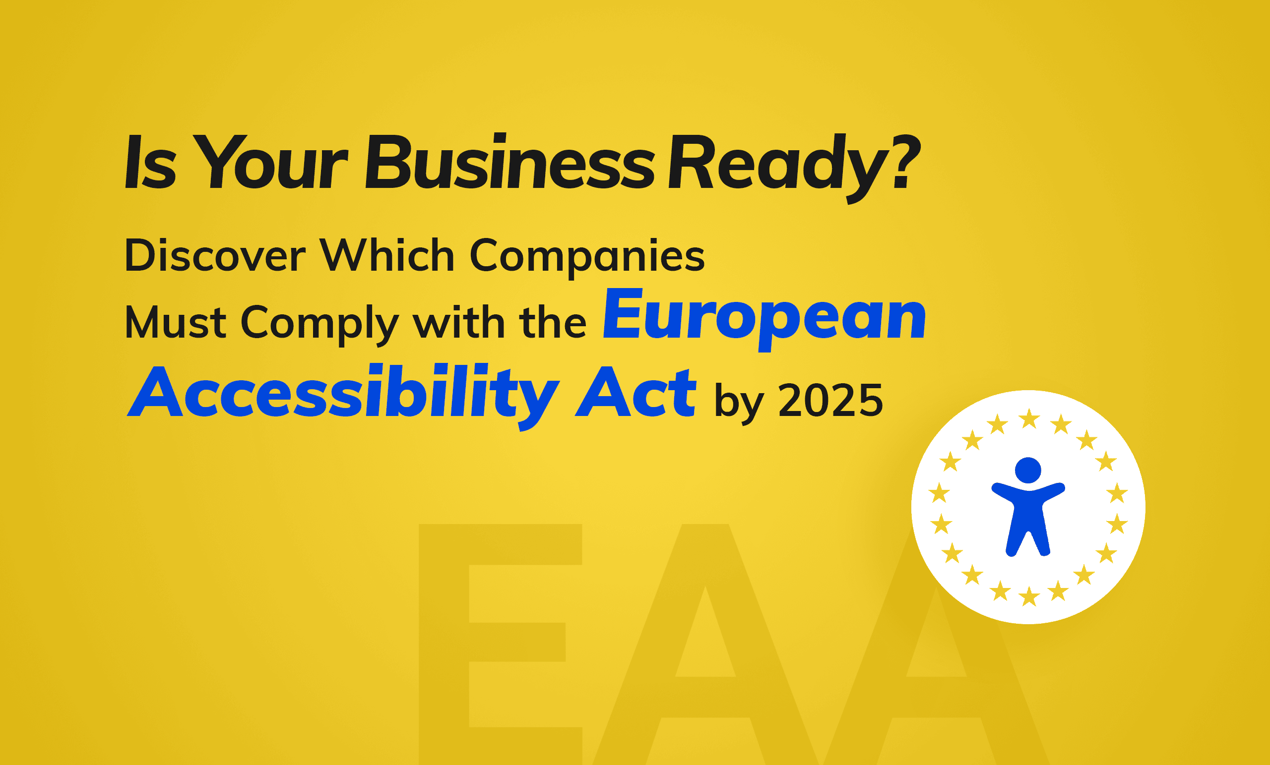 European Accessibility Act (EAA) Compliance