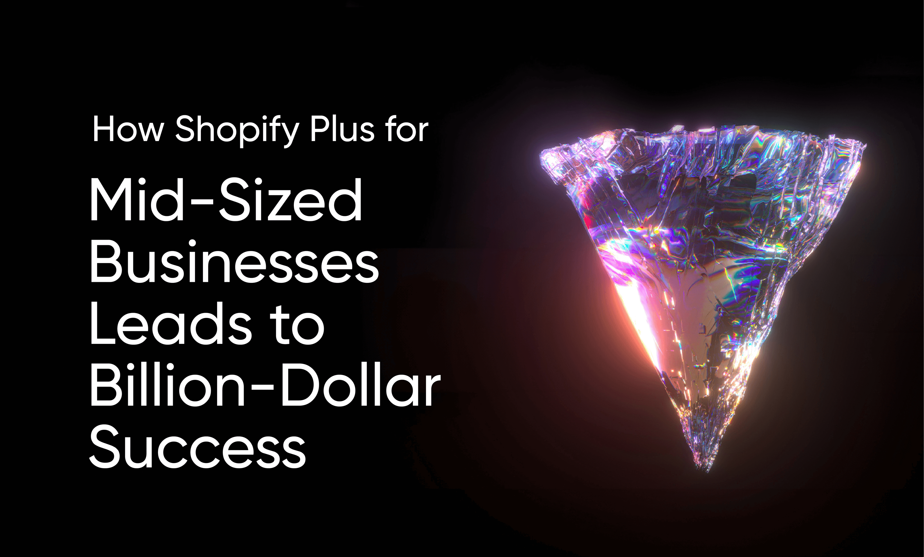 Shopify Plus for mid-sized business